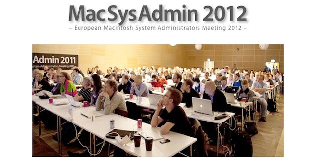 Europe's MacSysAdmin 2012 Offers Four Days of Apple/Enterprise training