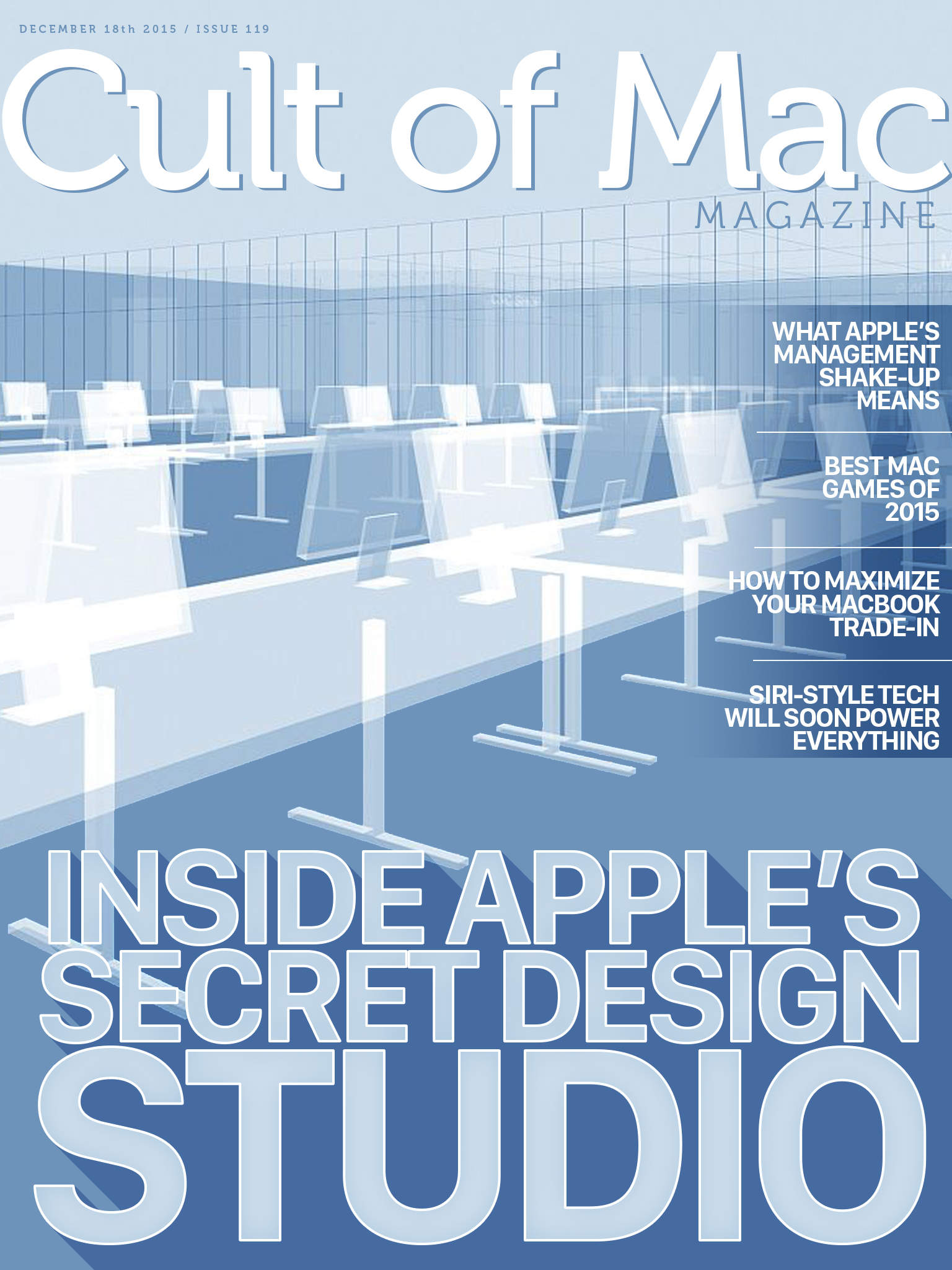 Get a glimpse behind the iron curtain with this week's Cult of Mac Magazine.