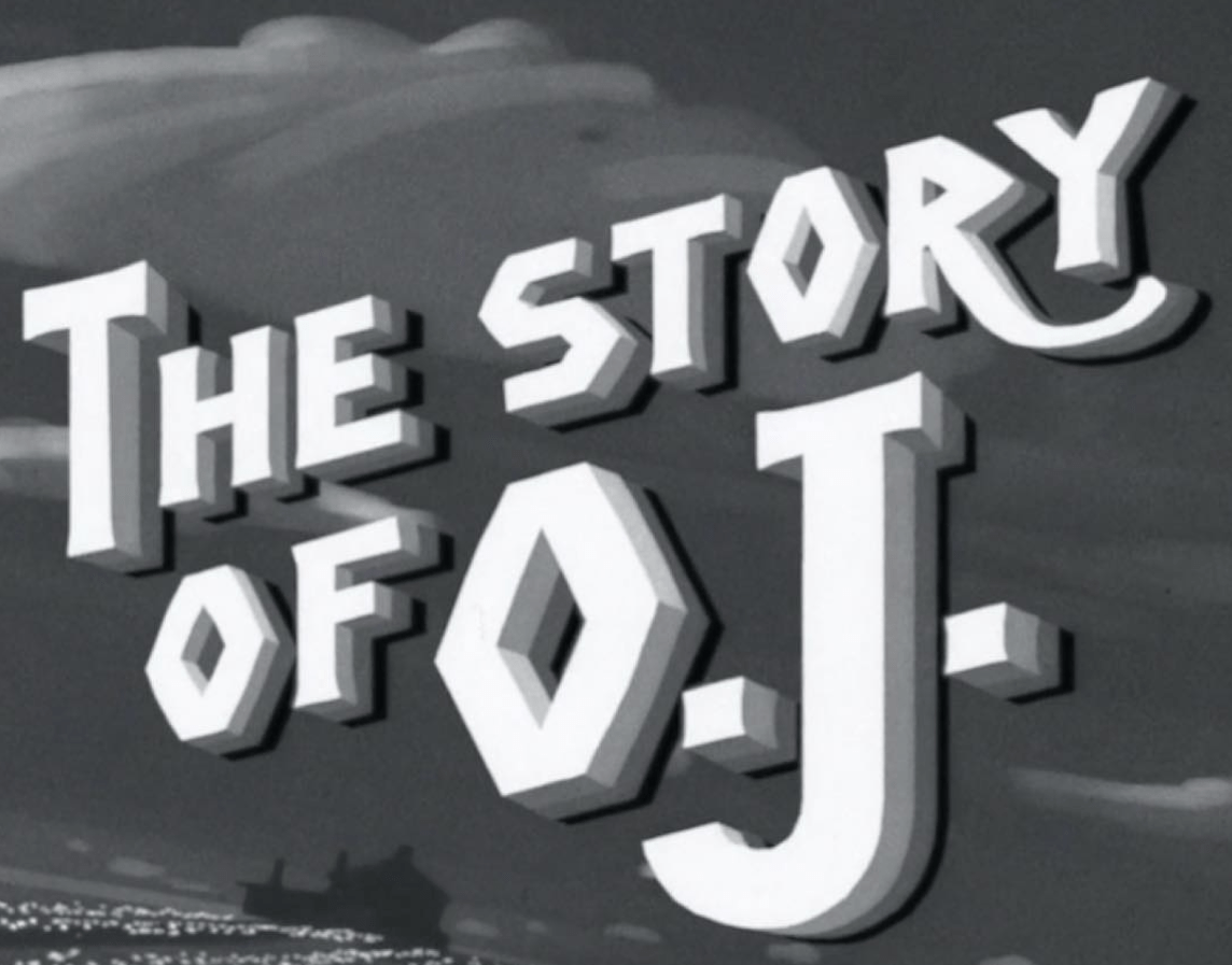 The Story of O.J.