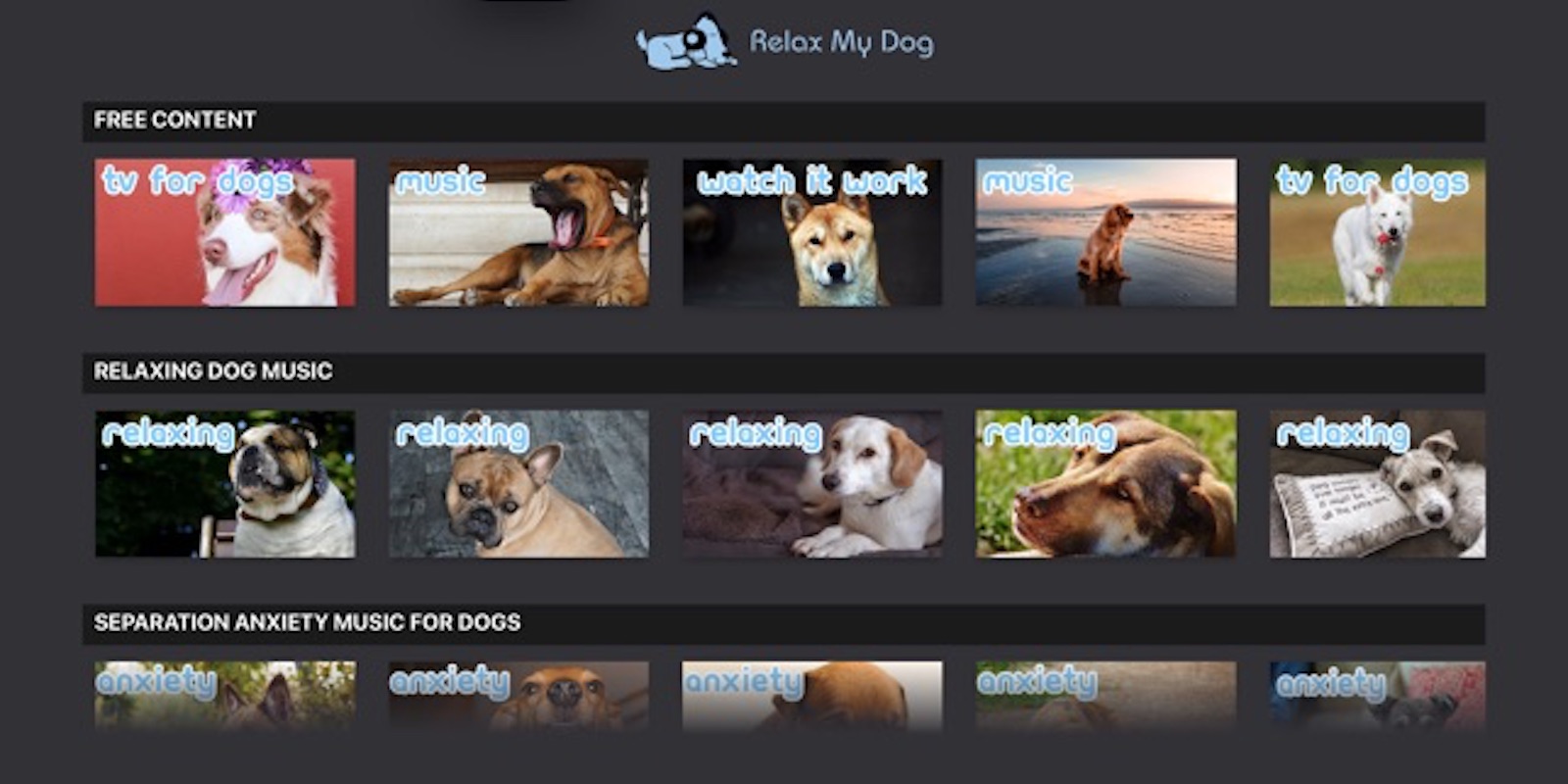 With RelaxMyDog, you get unlimited access to music and videos designed to help dogs overcome anxiety, loneliness, stress, boredom and hyperactivity.