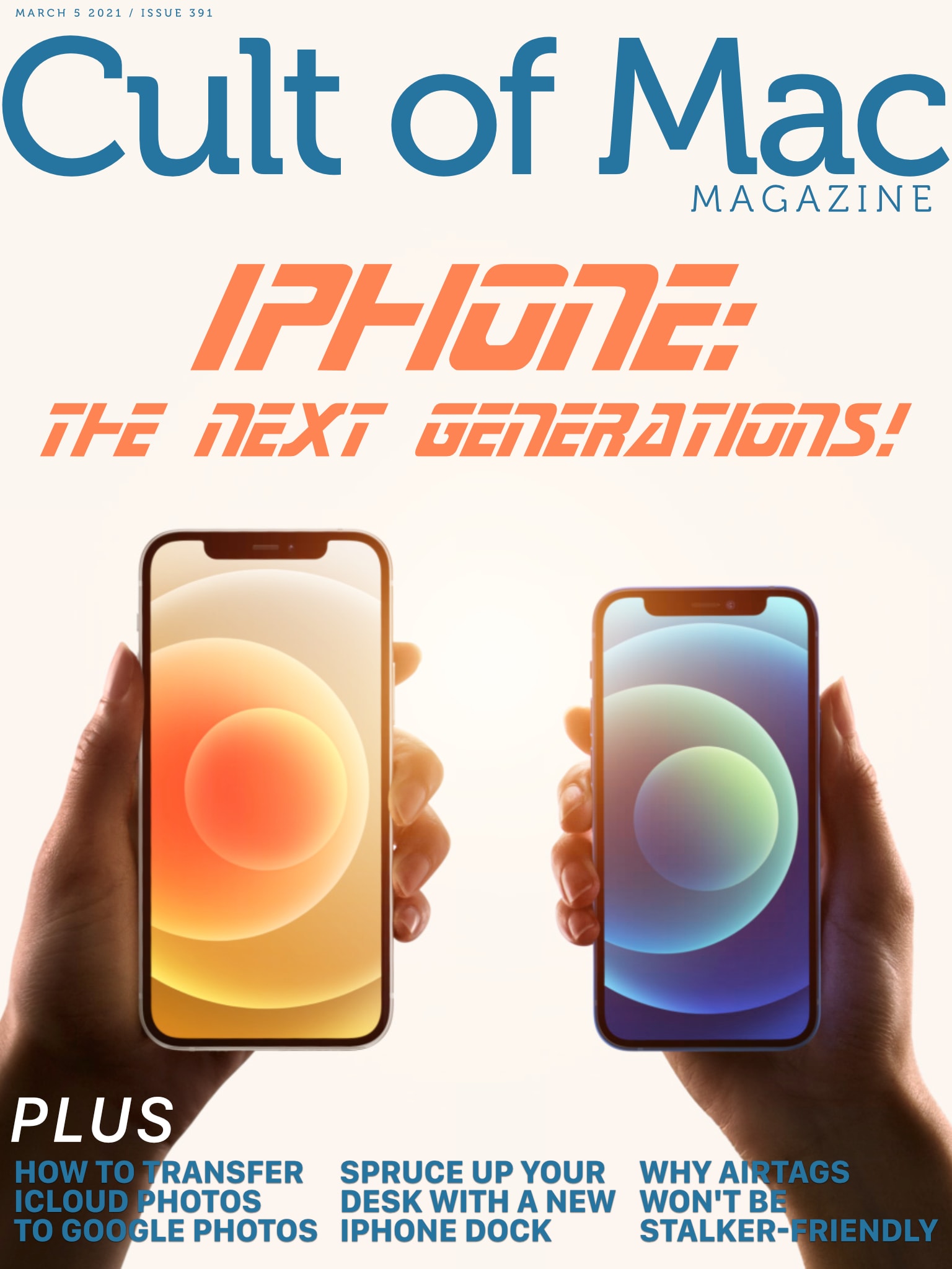 The future of the iPhone is coming into focus.