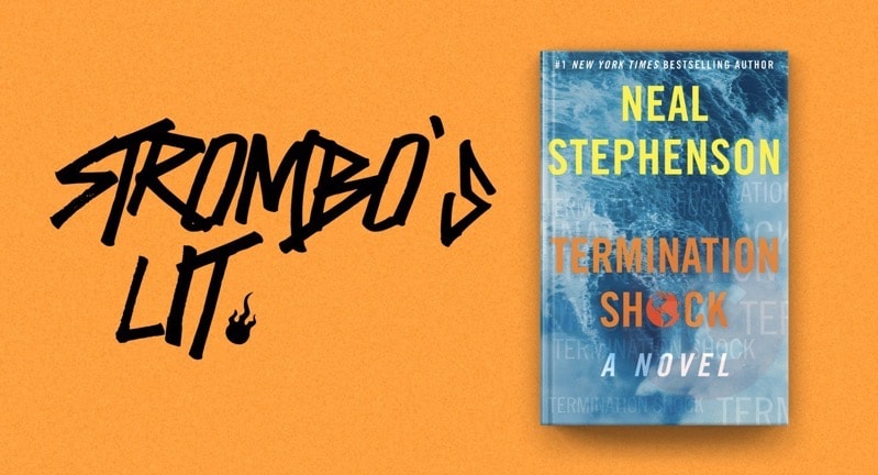 First up on the reading list is Neal Stephenson's Termination Shock.