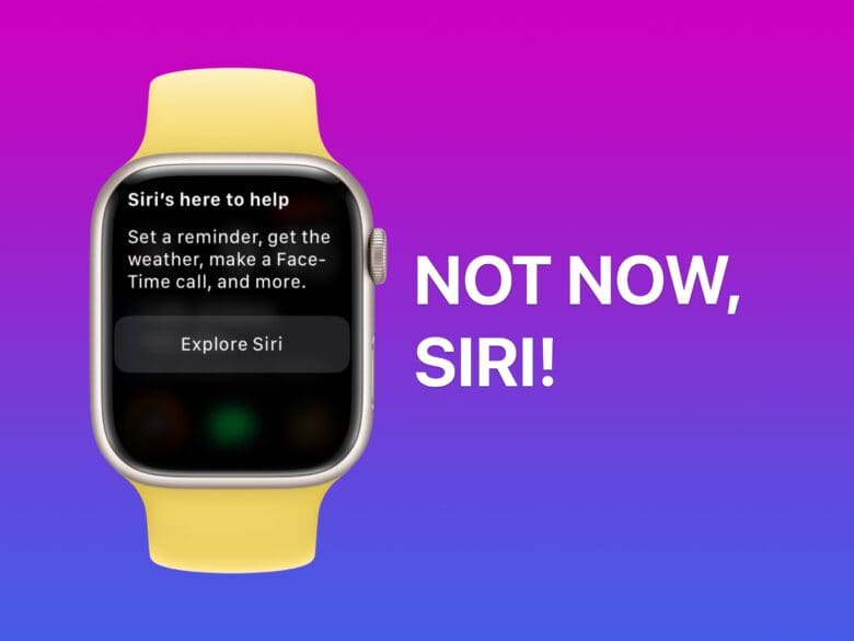 An Apple Watch with Siri Activated and the caption: "not now Siri!"