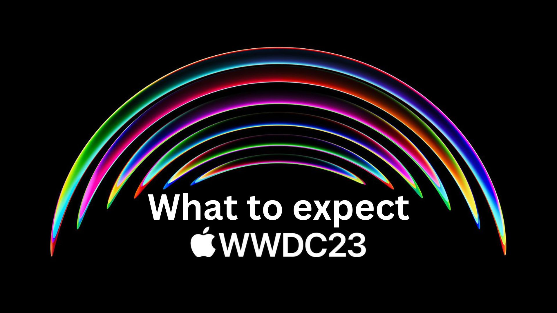 WWDC23: What to expect