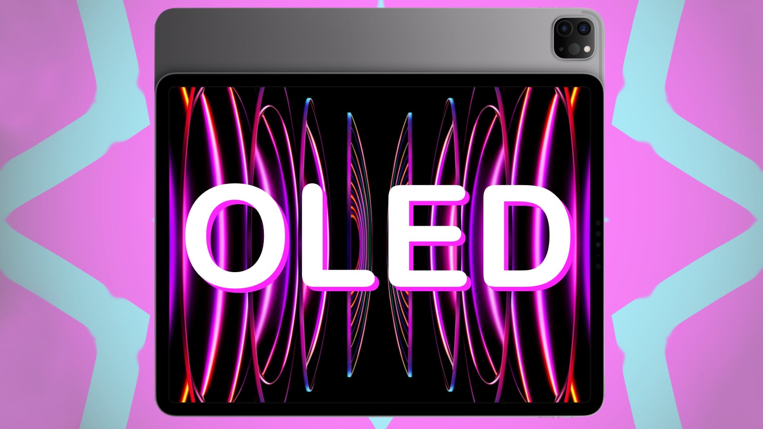 Wait for OLED iPad Pro might stretch into April