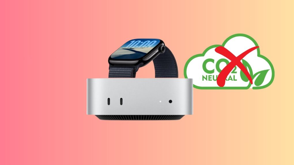 Apple Watch and M4 Mac mini are no longer carbon neutral.